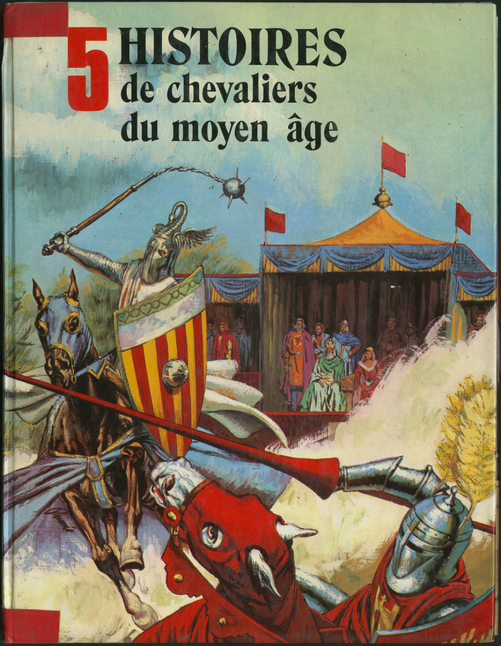 5 histoires de chevaliers du moyen-âge.