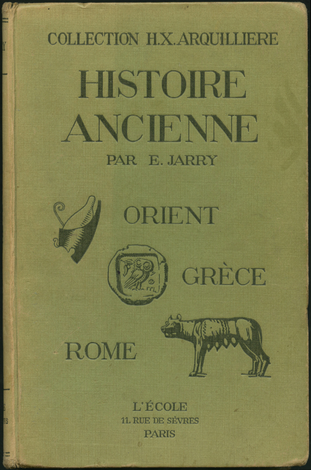 Histoire ancienne : Orient, Grèce, Rome