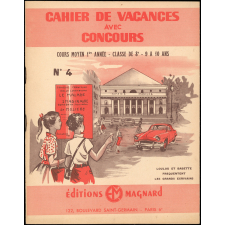 Cahier de vacances avec concours, cours moyen 1ère année-classe de 8e-9 à 10 ans N°4, Loulou et Babette fréquentent les grands écrivains
