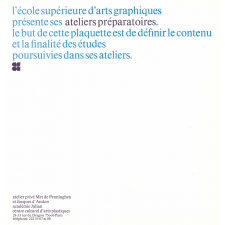 Brochures de l'École Supérieure d'Arts Graphiques. 