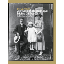 Le studio photographique Édeline à Elbeuf