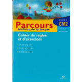 Parcours : maîtrise de la langue. Cycle 3 CM2.