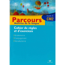 Parcours : maîtrise de la langue. Cycle 3 CM2.