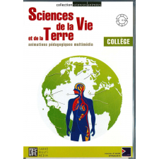 Sciences de la Vie et de la Terre : animations pédagogiques multimédia. Collège
