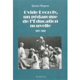Ovide Decroly, un pédagogue de l'Éducation nouvelle. 1871-1932