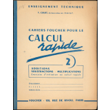 Cahiers Foucher pour le calcul rapide 2