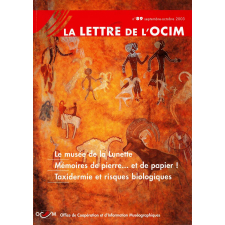 Le musée de la Lunette ; Mémoires de pierre... et de papier ! ; Taxidermie et risques biologiques