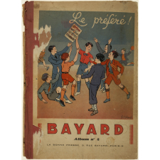 Bayard. Sans peur et sans reproche. Journal hebdomadaire