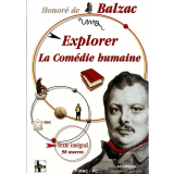Honoré de Balzac : Explorer La Comédie Humaine