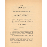 Sénat. Rapport sommaire fait Au nom de la 7e Commission d'initiative parlementaire, chargée d'examiner la proposition de loi de M. Combes, sur la réforme des sanctions de l'Enseignement secondaire.