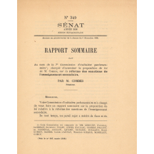 Sénat. Rapport sommaire fait Au nom de la 7e Commission d'initiative parlementaire, chargée d'examiner la proposition de loi de M. Combes, sur la réforme des sanctions de l'Enseignement secondaire.