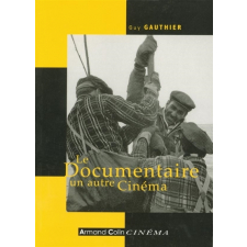 Le Documentaire un autre cinéma