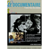 Le Documentaire : l'autre face du cinéma