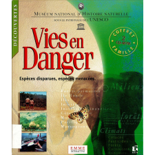Vies en danger : espèces disparues, espèces menacées