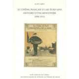 Le Cinéma français et les écrivains. Histoire d'une rencontre, 1906-1914