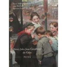 Henry Jules Jean Geoffroy dit Géo. 1853-1924