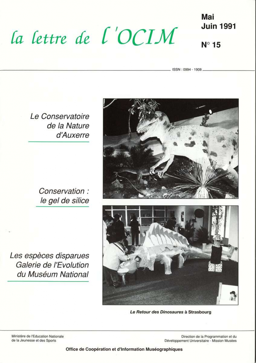Le Conservatoire de la Nature d'Auxerre ; Conservation : le gel de silice ; Les espèces disparues Galeries de l'Evolution du Muséum National