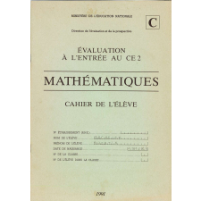 Évaluation à l'entrée au CE2 - Mathématiques - cahier de l'élève