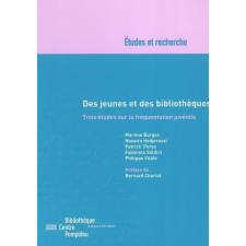 Des jeunes et des bibliothèques. Trois études sur la fréquentation juvénile