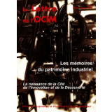 Les mémoires du patrimoine industriel ; La naissance de la Cité de l'Innovation et de la Découverte