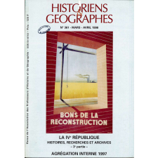 La IVe République. Histoire, recherches et archives. 3e partie