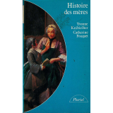 Histoire des mères