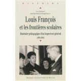 Louis François et les frontières scolaires