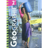 Géographie. 2de. Sociétés et développement durable.