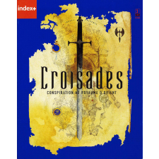 Croisades : Conspiration au royaume d'Orient