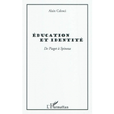 Éducation et identité. De Piaget à Spinoza