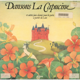 Dansons la Capucine. Et autres jeux dansés pour les petits à partir de 2 ans