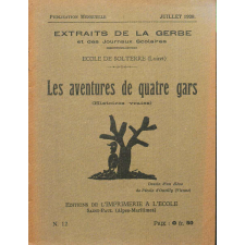 Les aventures de quatre gars (Histoires vraies)