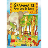 Grammaire pour lire et écrire. CE2.