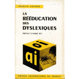 La Rééducation des dyslexiques