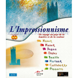 L'Impressionnisme : un voyage au pays de la lumière et de la couleur
