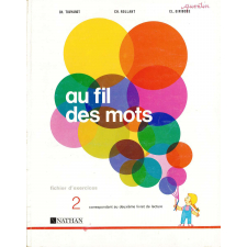 Au fil des mots. Fichier d'exercices 2.
