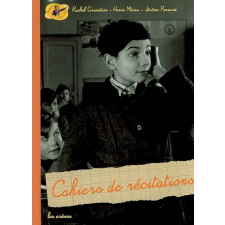 Nos cahiers d'enfance. Cahiers de récitations