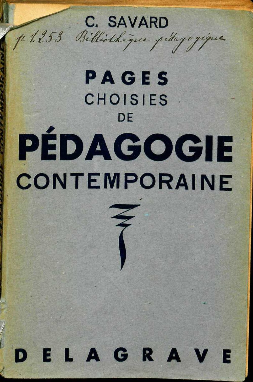 Pages choisies de pédagogie contemporaine. Extraits.