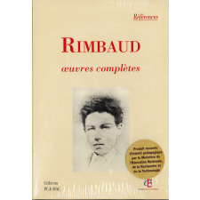 Rimbaud le poète de la Révolte : œuvres complètes