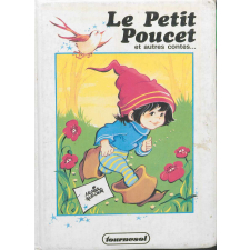 Le petit Poucet et autres contes...