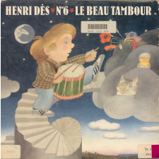 Henri Dès. N°6, le beau tambour