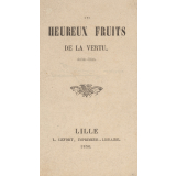 Les heureux fruits de la vertu.