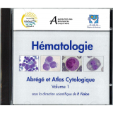 Hématologie : Abrégé et Atlas Cytologique. Volume 1