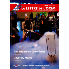 Les médiateurs scientifiques ; Jouer au musée