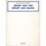 Sport qui tue, sport qui sauve