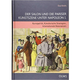 Der Salon und die Pariser Kunstszene unter Napoleon I.