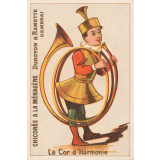 Cartes réclame. Chicorée A la Ménagère. Le cor d'harmonie. 
