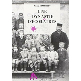 Une dynastie d'écolâtres