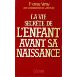 La Vie secrète de l'enfant avant sa naissance