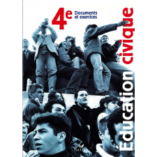 Éducation civique 4e. Documents et exercices